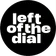 Left of the Dial
